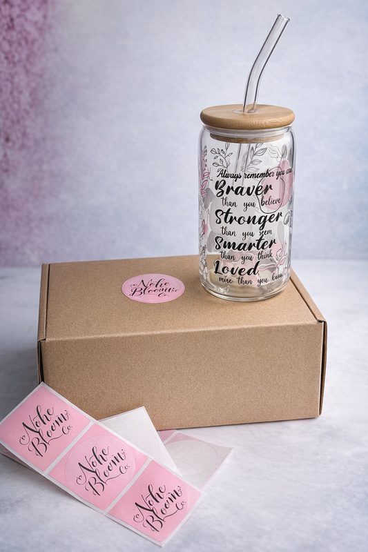Inspirational Glass Cup | Braver, Stronger, Smarter & Loved 16oz